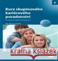 Kurz skupinového kariérového poradenství Miroslav Vosmik 9788074964763 Raabe - książka