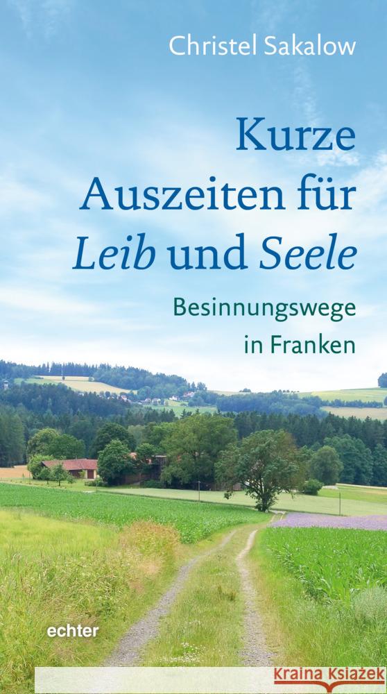 Kurze Auszeiten für Leib und Seele Sakalow, Christel 9783429057275 Echter - książka