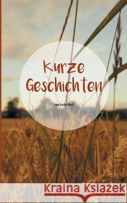 Kurze Geschichten Westi, Emilie 9783746974842 Tredition Gmbh - książka