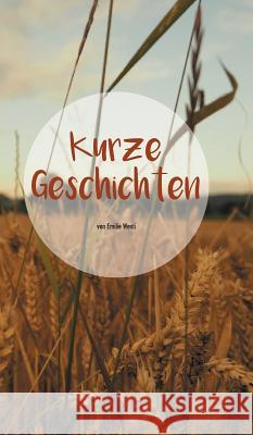 Kurze Geschichten Westi, Emilie 9783746974859 Tredition Gmbh - książka