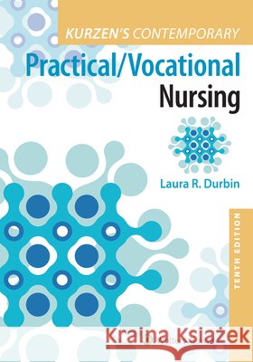 Kurzen's Contemporary Practical/Vocational Nursing Laura R. Durbin 9781975263072 LWW - książka