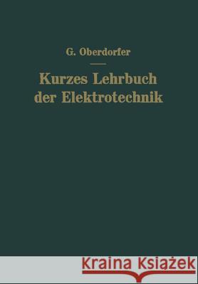 Kurzes Lehrbuch Der Elektrotechnik Ga1/4nther Oberdorfer 9783211802694 Springer - książka