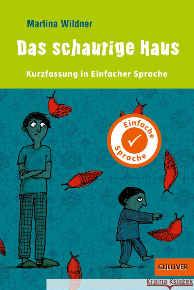 Kurzfassung in Einfacher Sprache. Das schaurige Haus Wildner, Martina 9783407823939 Gulliver von Beltz & Gelberg - książka