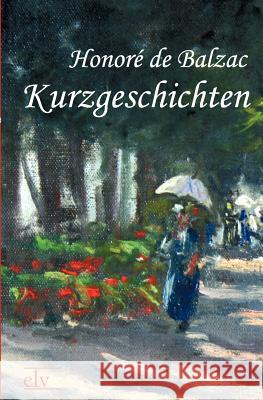 Kurzgeschichten Balzac, Honoré de 9783862671090 Europäischer Literaturverlag - książka