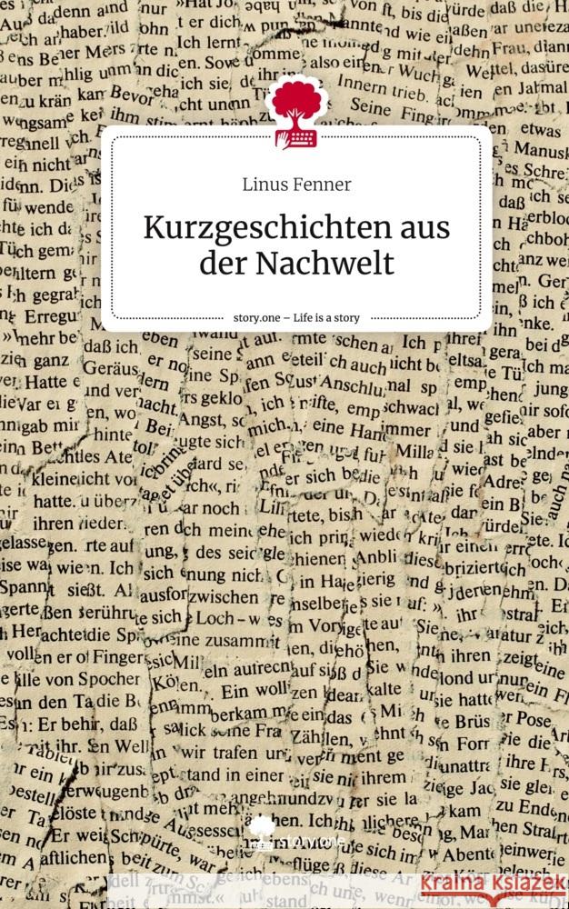 Kurzgeschichten aus der Nachwelt. Life is a Story - story.one Fenner, Linus 9783710884481 story.one publishing - książka