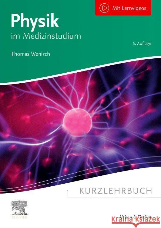 Kurzlehrbuch Physik Wenisch, Thomas 9783437433825 Elsevier, München - książka