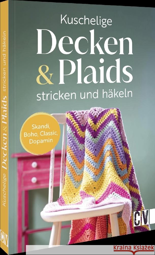 Kuschelige Decken und Plaids stricken und häkeln Emma Kaspar, myboshi, Konrad, Andel 9783838839202 Christophorus - książka