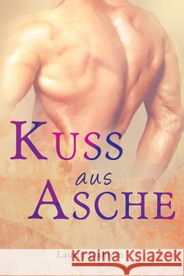 Kuss aus Asche Zurek, Stefanie 9781523876402 Createspace Independent Publishing Platform - książka