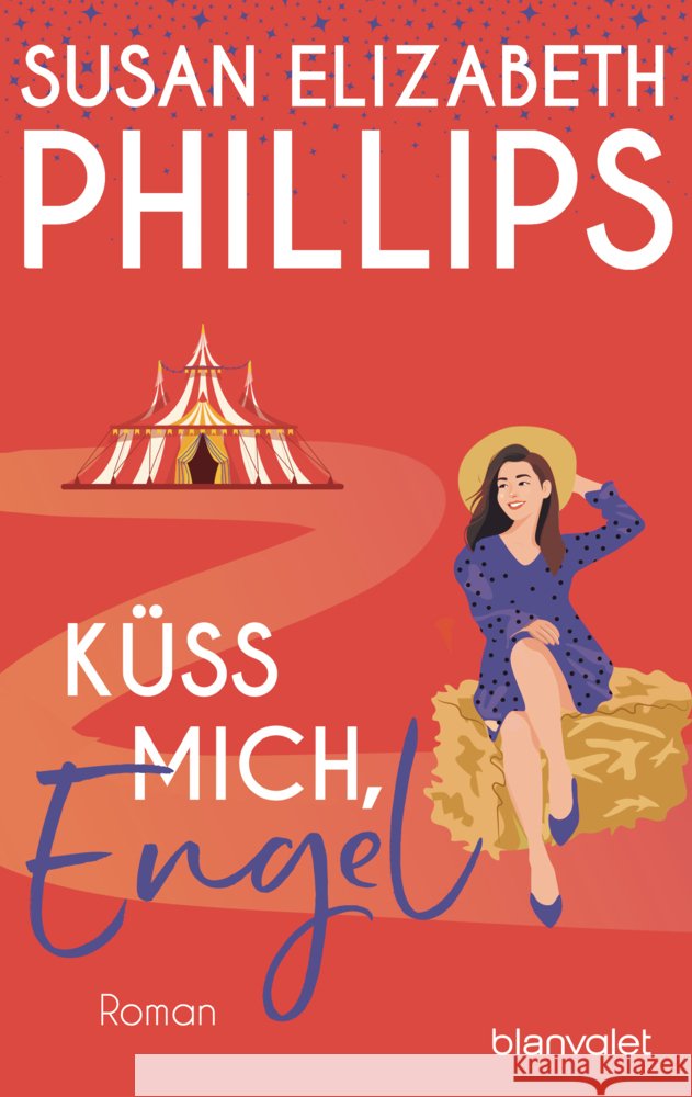 Küss mich, Engel Phillips, Susan Elizabeth 9783734114397 Blanvalet - książka