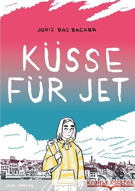 Küsse für Jet Bas Backer, Joris 9783946642862 Jaja Verlag - książka
