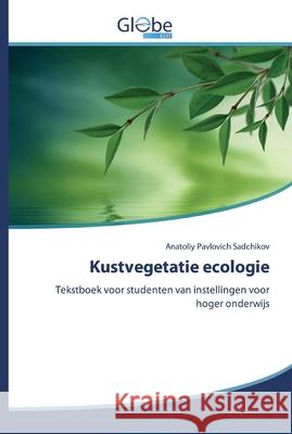 Kustvegetatie ecologie Anatoliy Pavlovich Sadchikov 9786200509567 Globeedit - książka