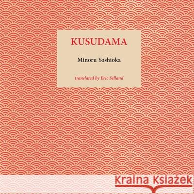 Kusudama Minoru Yoshioka, Eric Selland 9784907359379 Isobar Press - książka