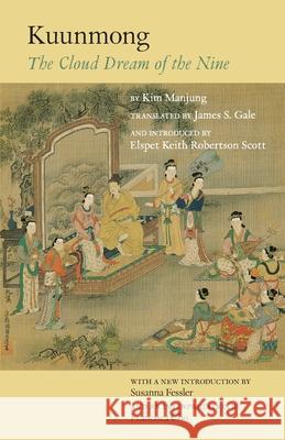 Kuunmong: The Cloud Dream of the Nine Kim Manjung, James S. Gale 9784902075038 Kurodahan Press - książka