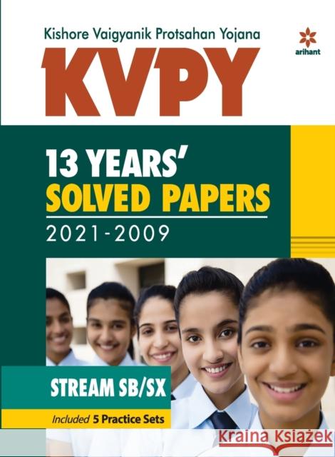 KVPY 13 Years Solved Papers 2021-2009 Stream SB/SX Prasad, Lakshman 9789326198479 Arihant Publication - książka