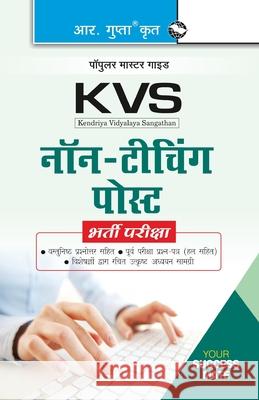 Kvs: LDC/UDC & Stenographer GradeII (NonTeaching Post) Recruitment Exam Guide Rph Editorial Board 9789387604100 Ramesh Publishing House - książka