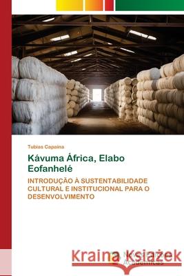 Kávuma África, Elabo Eofanhelé Capaina, Tubias 9786209295072 Novas Edições Acadêmicas - książka