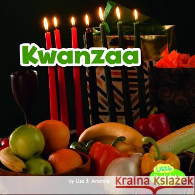 Kwanzaa Lisa J. Amstutz 9781515748618 Capstone Press - książka