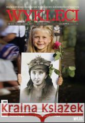 Kwartalnik Wyklęci nr 1(5)/2017 praca zbiorowa 9770245048747 Miles - książka