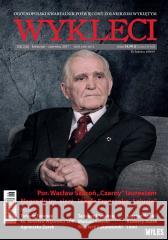 Kwartalnik Wyklęci nr 2(6)/2017 praca zbiorowa 5902490405158 Miles - książka