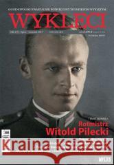 Kwartalnik Wyklęci nr 3(7)/2017 praca zbiorowa 5902490406193 Miles - książka