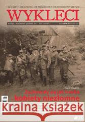 Kwartalnik Wyklęci nr 4(8)/2017 praca zbiorowa 5902490406209 Miles - książka