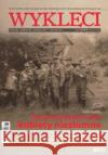 Kwartalnik Wyklęci nr 4(8)/2017 praca zbiorowa 5902490406209 Miles