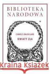 Kwiaty zła Charles Baudelaire 9788366257610 Ossolineum - książka