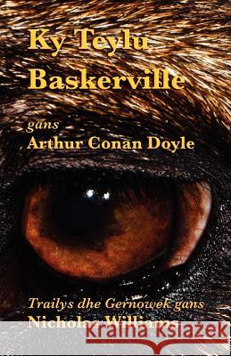 Ky Teylu Baskerville: The Hound of the Baskervilles in Cornish Doyle, Arthur Conan 9781782010135 Evertype - książka