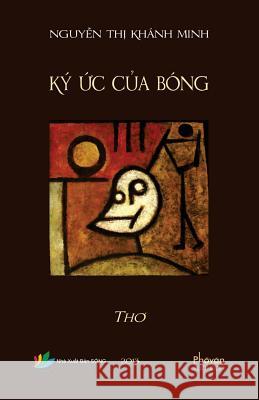 KY Uc Cua Bong: Tho Nguyen Thi Khanh Minh Khanh-Minh Thi Nguyen 9781941848135 Do Vu Trading Corporation - książka