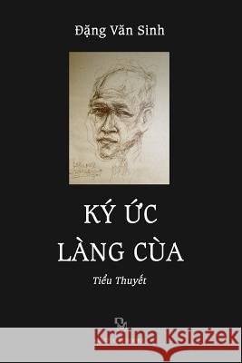 KY Uc Lang Cua Mr Sinh Van Dang 9781719022514 Createspace Independent Publishing Platform - książka