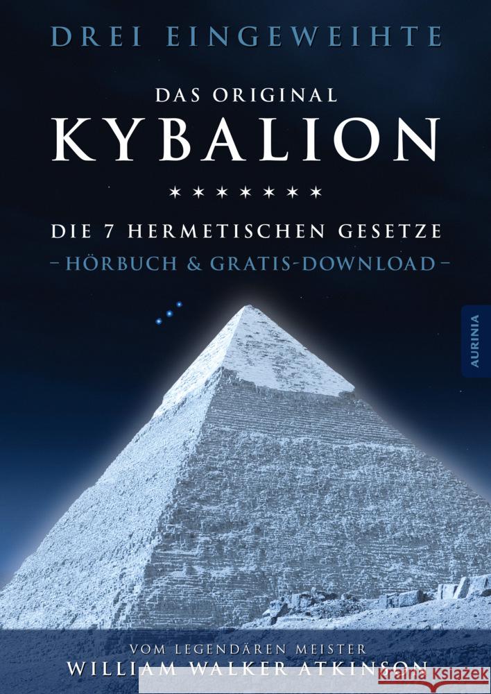 Kybalion - Die 7 hermetischen Gesetze, 4 Audio-CD Drei Eingeweihte, Atkinson, William Walker 9783956590498 Aurinia Verlag - książka