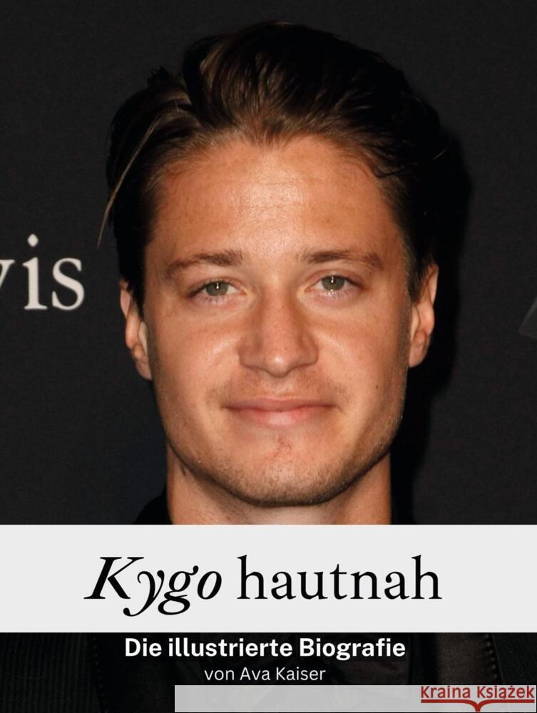 Kygo hautnah - Komplett in Farbe Kaiser, Ava 9783759104618 FlipFlop - książka