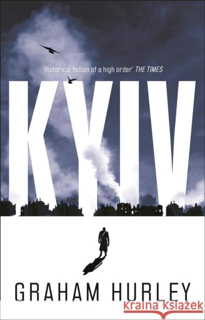Kyiv Graham Hurley 9781838938345 Bloomsbury Publishing PLC - książka