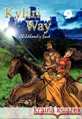 Kylari Way: Childhood's End Buchanan, Charles E. 9781410714381 Authorhouse - książka