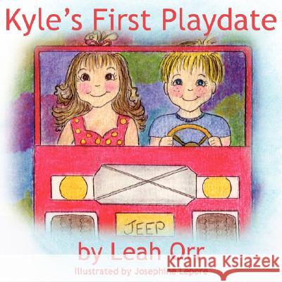 Kyle's First Playdate Leah Orr 9781434317155 Authorhouse - książka