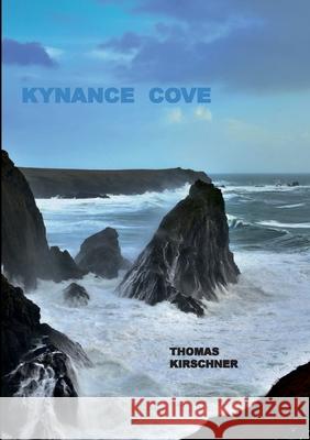 Kynance Cove Thomas Kirschner 9783347315259 Tredition Gmbh - książka