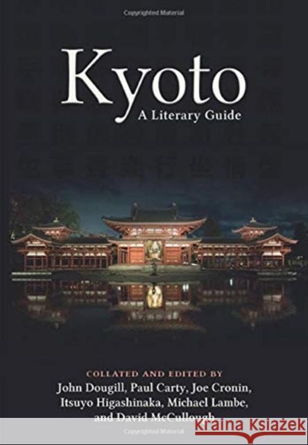 Kyoto: A Literary Guide John Dougill 9781788692090 Camphor Press Ltd - książka