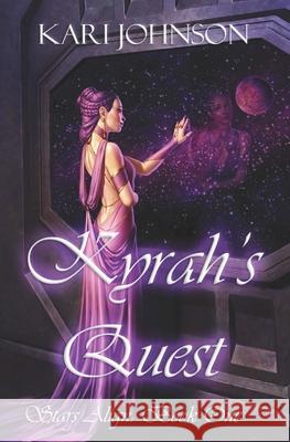 Kyrah's Quest Kari Johnson 9781717577474 Createspace Independent Publishing Platform - książka