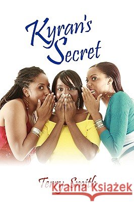 Kyran's Secret Terry Smith 9781434374875 Authorhouse - książka