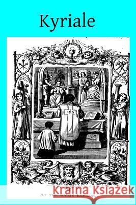 Kyriale Sacrosanctae Romane Ecclesiae Brother Hermenegil 9781497309586 Createspace - książka