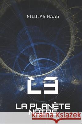 L3: La Planète noire Haag, Nicolas 9798691069994 Independently published - książka