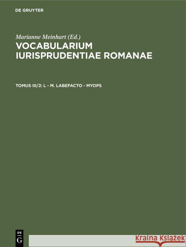 L - M. Labefacto - Myops Meinhart, Marianne 9783110089165 De Gruyter - książka
