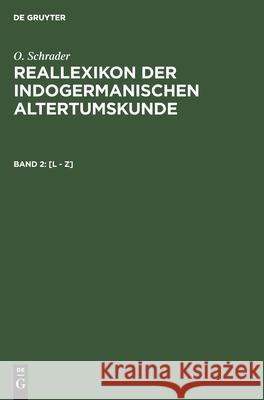 [L - Z] Otto Alfons Schrader Nehring, O Schrader, A Nehring 9783111072319 De Gruyter - książka