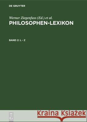 L - Z Werner Ziegenfuss, Gertrud Jung, No Contributor 9783112327210 De Gruyter - książka