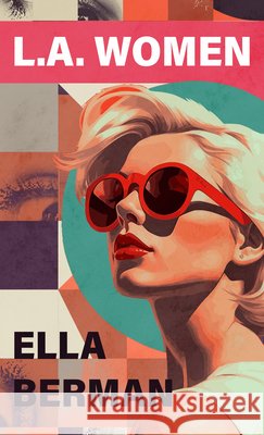 L.A. Women Ella Berman 9781420527438 Thorndike Press Large Print - książka