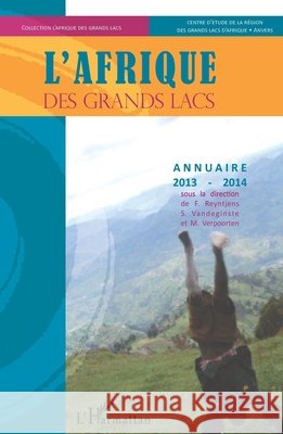 L'Afrique des Grands Lacs: Annuaire 2013-2014 Filip Reyntjens 9782343046136 Editions L'Harmattan - książka