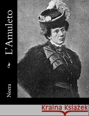 L'Amuleto Neera 9781481078375 Createspace - książka