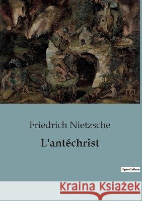 L'antechrist Friedrich Nietzsche   9791041924219 Shs Editions - książka