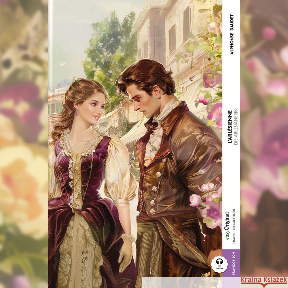 L'Arlésienne / Die Arlesianerin (Buch + Audio-Online) - Frank-Lesemethode - Kommentierte zweisprachige Ausgabe Französisch-Deutsch, m. 1 Audio, m. 1 Audio Daudet, Alphonse 9783991684220 EasyOriginal - książka