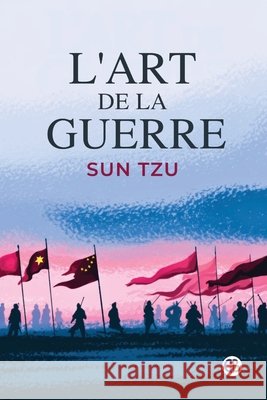 L'Art de la Guerre Sun Tzu 9789373684178 Golden Bookmark Publishing - książka